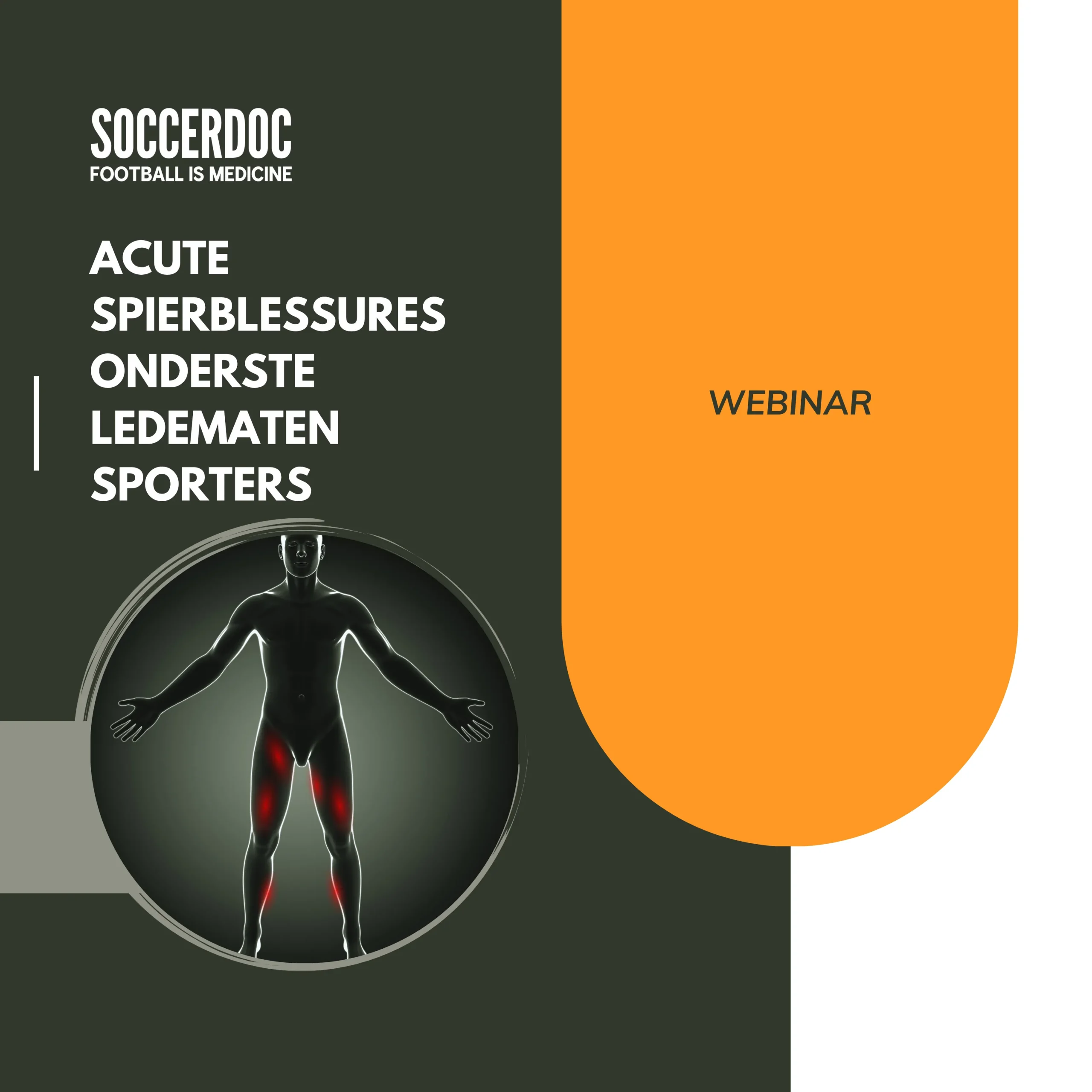 Webinar Acute Spierblessures SoccerDoc Webinar Acute Spierblessures SoccerDoc