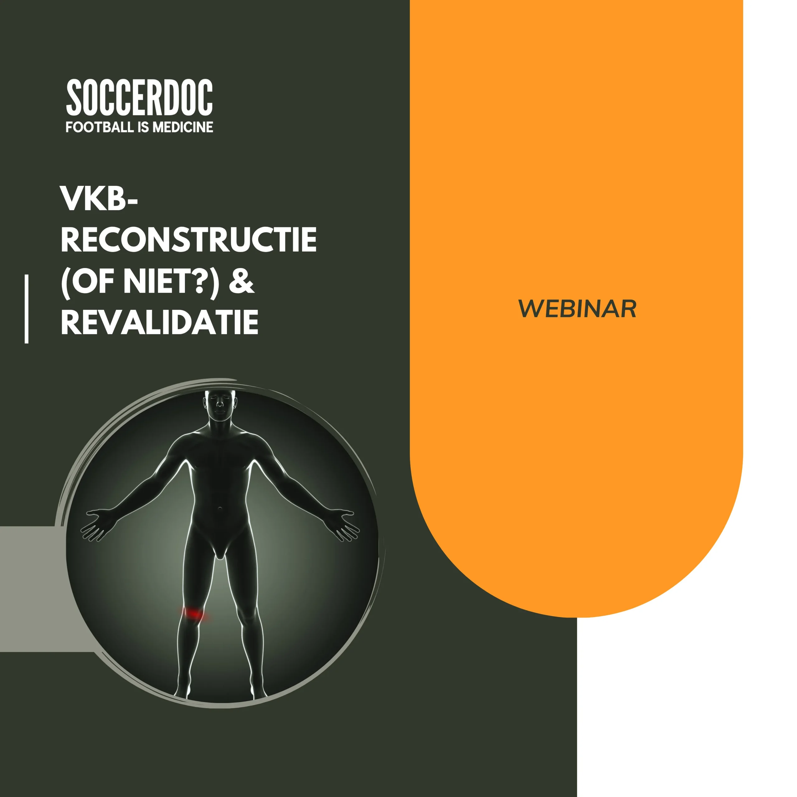 webinar vkb-reconstructie revalidatie soccerdoc webinar vkb-reconstructie revalidatie soccerdoc