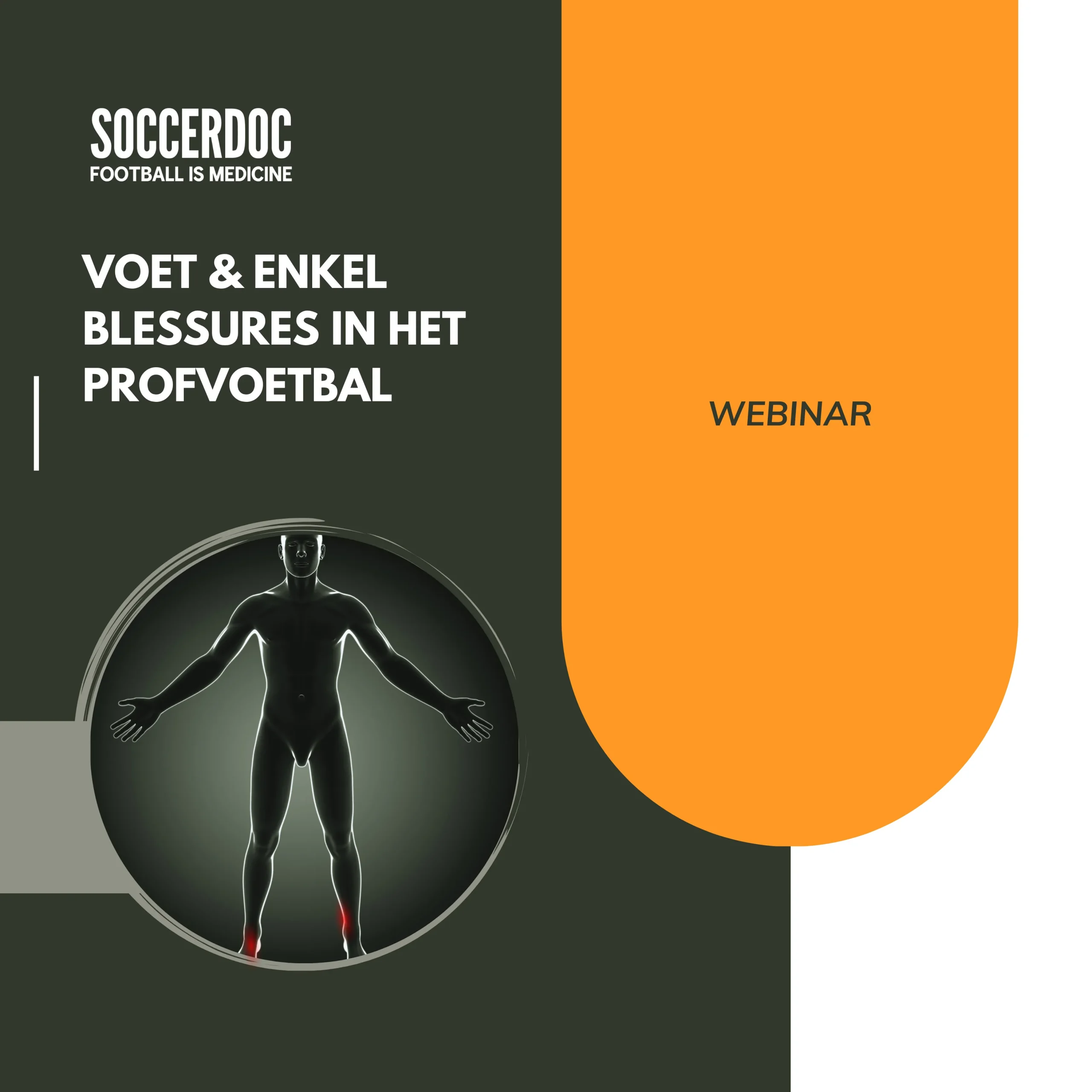 Webinar Voet Enkelblessures SoccerDoc Webinar Voet Enkelblessures SoccerDoc